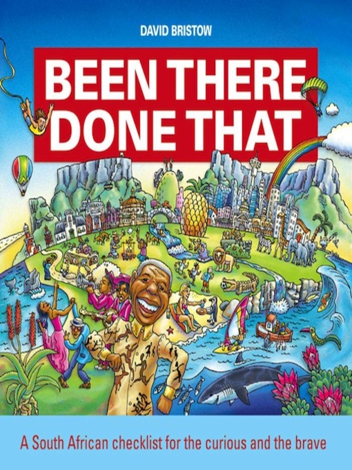Title details for Been There, Done That by David Bristow - Available